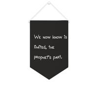 Yelolyio Bandiera da parete in tela con citazione ispiratrice We Now Know Is Limited, The Prophet's Part, striscione da appendere per casa e ufficio, 25,4 x 38,1 cm, regalo per inaugurazione della