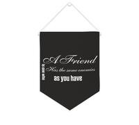 Yelolyio Bandiera da parete in tela con citazione motivazionale, con scritta "A Friend Is One Who Has The Same Enemies As You Have You", decorazione per casa e ufficio, 25,4 x 30,5 cm, in tela, regalo