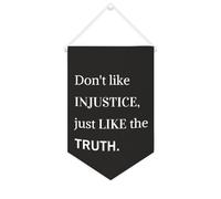 Yelolyio Bandiera da parete in tela con citazione motivazionale, con scritta in lingua inglese "Don't Like Injustice,just like the truth", decorazione per casa e ufficio, 25,4 x 38,1 cm, striscione in
