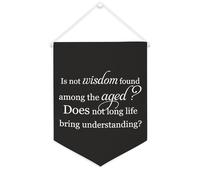 Yelolyio Bandiera da parete in tela con citazione motivazionale, con scritta in lingua inglese "Is Not Wisdom Found Among The Aged", decorazione per casa e ufficio, 30,5 x 40,6 cm, regalo per