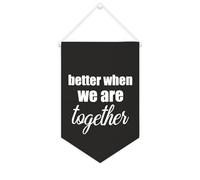 Yelolyio Banner in tela con scritta "Better When We Are Together", da appendere alla parete, decorazione per la casa, per soggiorno, camera da letto, ufficio, regali per le vacanze, 25,4 x 38,1 cm