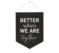 Yelolyio Banner in tela con scritta "Better When We Are Together", da appendere alla parete, decorazione per la casa, per soggiorno, camera da letto, ufficio, regali per vacanze, 30,5 x 40,6 cm