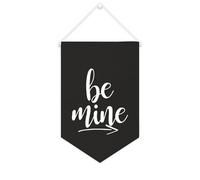 Yelolyio Be Mine - Striscione in tela da appendere alla parete, 25,4 x 38,1 cm, decorazione da parete per camera da letto, cameretta dei bambini, decorazione per la casa
