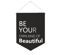 Yelolyio Be Your Own Kind of Beautiful Banner in tela 30,5 x 40,6 cm motivazionale da appendere alla parete bandiera decorativa in tela gagliardetto decorazione da parete per camera da letto nursery