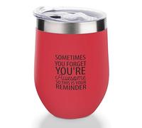 Yelolyio Bicchiere da vino isolato con coperchio Sometimes You Forget You're Awesome, So This is Your Reminder, tazza da vino da bere, regalo di compleanno per donne, uomini e amici, rosso, 350 ml
