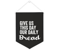 Yelolyio Give Us This Day Our Daily Bread Banner in tela 30,5 x 40,6 cm motivazionale da appendere alla parete bandiera decorativa in tela gagliardetto decorazione da parete per camera da letto