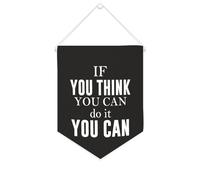Yelolyio If You Think You Can Do It, striscione in tela da 25,4 x 30,5 cm, motivazionale, da appendere alla parete, decorazione da parete per camera da letto, asilo nido