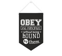 Yelolyio Obey The Principles Without Being Bound by Them - Striscione in tela motivazionale da appendere alla parete, striscione decorativo per la casa, per soggiorno, camera da letto, ufficio, regali