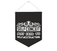 Yelolyio Self-conceit May Lead to Self Destruction - Striscione in tela motivazionale da appendere alla parete, striscione decorativo per la casa, per soggiorno, camera da letto, ufficio, regali per