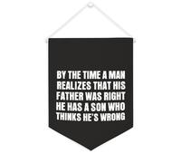 Yelolyio Striscione da parete con citazione ispiratrice "By The Time A Man Realizes That His Father Was Righ", decorazione per casa e ufficio, 30,5 x 40,6 cm, in tela, idea regalo per l'inaugurazione