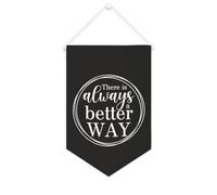 Yelolyio Striscione da parete in tela con citazione motivazionale, con scritta in lingua inglese "There Is Always A Better Way", decorazione per casa e ufficio, 25,4 x 38,1 cm, idea regalo per