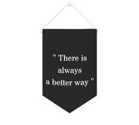 Yelolyio Striscione da parete in tela con citazione motivazionale, con scritta in lingua inglese "There Is Always A Better Way", decorazione per casa e ufficio, 25,4 x 38,1 cm, idea regalo per