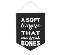 Yelolyio Striscione in tela con scritta "A Soft Tongue That Can Break Bones Inspirational Wall Hanging Flag Banner Wall Home Decorative Artwork for Living Room Office Holiday Gifts 30,5 x 40,6 cm