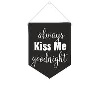 Yelolyio Striscione in tela con scritta "Always Kiss Me Goodnight", 25,4 x 30,5 cm, motivazionale, da appendere alla parete, decorazione per camera da letto, cameretta dei bambini, decorazione per la