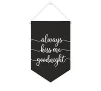 Yelolyio Striscione in tela con scritta "Always Kiss Me Goodnight", 25,4 x 38,1 cm, motivazionale, da appendere alla parete, decorazione per camera da letto, cameretta dei bambini, decorazione per la