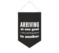 Yelolyio Striscione in tela con scritta "Arriving at One Goal Is The Starting Point to Another", 25,4 x 38,1 cm, motivazionale, da appendere alla parete, decorazione decorativa per camera da letto