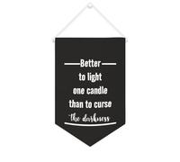 Yelolyio Striscione in tela con scritta "Better to Light One Candle Than to Curse The Darkness", 25,4 x 38,1 cm, motivazionale, da appendere alla parete, decorazione da parete per camera da letto