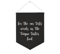 Yelolyio Striscione in tela con scritta "For The Ear Tests Words As The Tongue Tastes", 30,5 x 40,6 cm, motivazionale, da appendere alla parete, decorazione da parete per camera da letto, cameretta