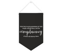 Yelolyio Striscione in tela con scritta "For The Waywardness of The Simple Will Kill Them", 25,4 x 38,1 cm, motivazionale, da appendere alla parete, decorazione decorativa per camera da letto