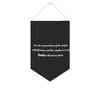 Yelolyio Striscione in tela con scritta "For The Waywardness of The Simple Will Kill Them", 25,4 x 38,1 cm, motivazionale, da appendere alla parete, decorazione decorativa per camera da letto