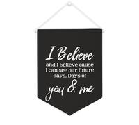 Yelolyio Striscione in tela con scritta "I Believe. And I Believe Causa I Can See Our Future Days", 30,5 x 40,6 cm, da appendere alla parete, decorazione decorativa per camera da letto, asilo e casa