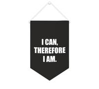 Yelolyio Striscione in tela con scritta "I Can,therefore I Am", 25,4 x 38,1 cm, motivazionale, da appendere alla parete, decorazione per camera da letto, cameretta dei bambini, decorazione per la casa