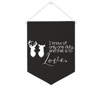 Yelolyio Striscione in tela con scritta "I Know of Only One Duty, And That Is to Love", 30,5 x 40,6 cm, da appendere alla parete, decorazione decorativa per camera da letto, cameretta dei bambini