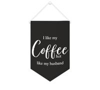 Yelolyio Striscione in tela con scritta "I Like My Coffee Hot Like My Husband", 25,4 x 38,1 cm, motivazionale, da appendere alla parete, decorazione da parete per camera da letto, cameretta dei