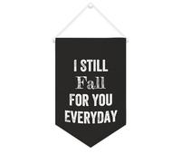 Yelolyio Striscione in tela con scritta "I Still Fall For You EveryDay", da appendere alla parete, decorazione per la casa, per soggiorno, camera da letto, ufficio, regali per le vacanze, 25,4 x 38,1