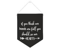 Yelolyio Striscione in tela con scritta "If You Think Our Hands Are Full You Should See Our Hearts", 25,4 x 30,5 cm, motivazionale, da appendere alla parete, decorazione da parete per camera da letto