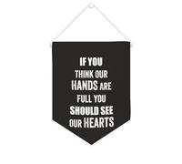 Yelolyio Striscione in tela con scritta "If You Think Our Hands Are Full You Should See Our Hearts", 25,4 x 30,5 cm, motivazionale, da appendere alla parete, decorazione da parete per camera da letto