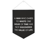 Yelolyio Striscione in tela con scritta in inglese "A Man Who Dares to Waste One Hour of Time", da appendere alla parete, decorazione per la casa, per soggiorno, camera da letto, ufficio, regali per