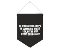 Yelolyio Striscione in tela con scritta in inglese "He Who Gathers Crops in Summer Is A Wise Son", da appendere alla parete, decorazione per la casa, per soggiorno, camera da letto, ufficio, regali