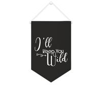 Yelolyio Striscione in tela con scritta in inglese "I 'll Keep You Wild", 25,4 x 38,1 cm, motivazionale, da appendere alla parete, decorazione da parete per camera da letto, cameretta dei bambini