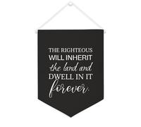 Yelolyio Striscione in tela con scritta in inglese "The Righteous Will Eherit The Land And Dwell in It Forever", 30,5 x 40,6 cm, motivazionale da appendere alla parete, decorazione da parete per