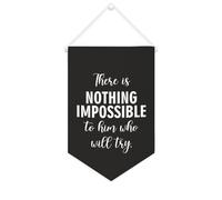 Yelolyio Striscione in tela con scritta in inglese "There Is Nothing Impossible to Him Who Will Try - Striscione motivazionale da appendere alla parete, striscione decorativo per la casa, soggiorno