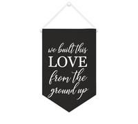 Yelolyio Striscione in tela con scritta in inglese "We Built This Love From The Ground Up", da appendere alla parete, decorazione per la casa, per soggiorno, camera da letto, ufficio, regali per le