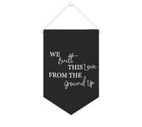Yelolyio Striscione in tela con scritta in inglese "We Built This Love From The Ground Up", da appendere alla parete, decorazione per la casa, per soggiorno, camera da letto, ufficio, regali per le