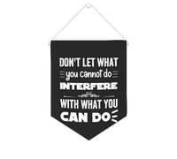 Yelolyio Striscione in tela con scritta in lingua inglese "Don't Let What You Canot Do Interfere with What You Can Do", 25,4 x 30,5 cm, motivazionale, da appendere alla parete, decorazione per camera