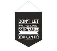 Yelolyio Striscione in tela con scritta in lingua inglese "Don't Let What You Canot Do Interfere with What You Can Do", 30,5 x 40,6 cm, motivazionale, da appendere alla parete, decorazione per camera