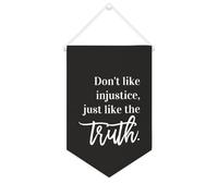 Yelolyio Striscione in tela con scritta in lingua inglese "Don't Like Injustice, just like the truth", 25,4 x 38,1 cm, motivazionale da appendere alla parete, decorazione per camera da letto