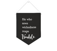 Yelolyio Striscione in tela con scritta in lingua inglese "He Who Sows Wickedness Reaps Trouble", 25,4 x 30,5 cm, motivazionale, da appendere alla parete, decorazione per camera da letto, cameretta