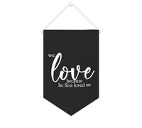 Yelolyio Striscione in tela con scritta in lingua inglese "We Love Because He First Loved Us", 25,4 x 38,1 cm, motivazionale, da appendere alla parete, decorazione da parete per camera da letto