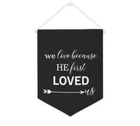 Yelolyio Striscione in tela con scritta in lingua inglese "We Love Because He First Loved Us", 30,5 x 40,6 cm, motivazionale, da appendere alla parete, decorazione da parete per camera da letto