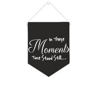 Yelolyio Striscione in tela con scritta "In These Moments Time Stood Still", da appendere alla parete, decorazione per la casa, per soggiorno, camera da letto, ufficio, regali per le vacanze, 25,4 x
