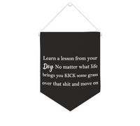 Yelolyio Striscione in tela con scritta "Learn A Lesson from Your Dog" No Matter What Life Brings You, 25,4 x 30,5 cm, motivazionale da appendere alla parete, decorazione da parete per camera da letto