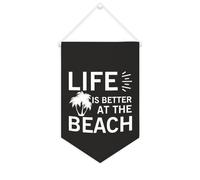 Yelolyio Striscione in tela con scritta "Life Is Better at The Beach", da appendere alla parete, decorazione per la casa, per soggiorno, camera da letto, ufficio, regali per le vacanze, 25,4 x 38,1 cm