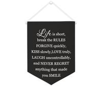 Yelolyio Striscione in tela con scritta "Life Is Short,break the rules forgive quick", da appendere alla parete, decorazione per casa, soggiorno, camera da letto, ufficio, vacanze, 30,5 x 40,6 cm