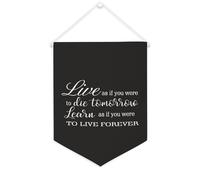 Yelolyio Striscione in tela con scritta "Live as if you were to die tomorrow", 30,5 x 40,6 cm, da appendere alla parete, decorazione decorativa per camera da letto, cameretta dei bambini, decorazione