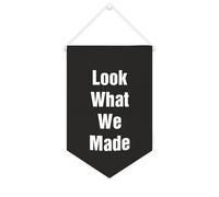 Yelolyio Striscione in tela con scritta "Look What We Made", da appendere alla parete, decorazione per la casa, per soggiorno, camera da letto, ufficio, regali per le vacanze, 25,4 x 38,1 cm